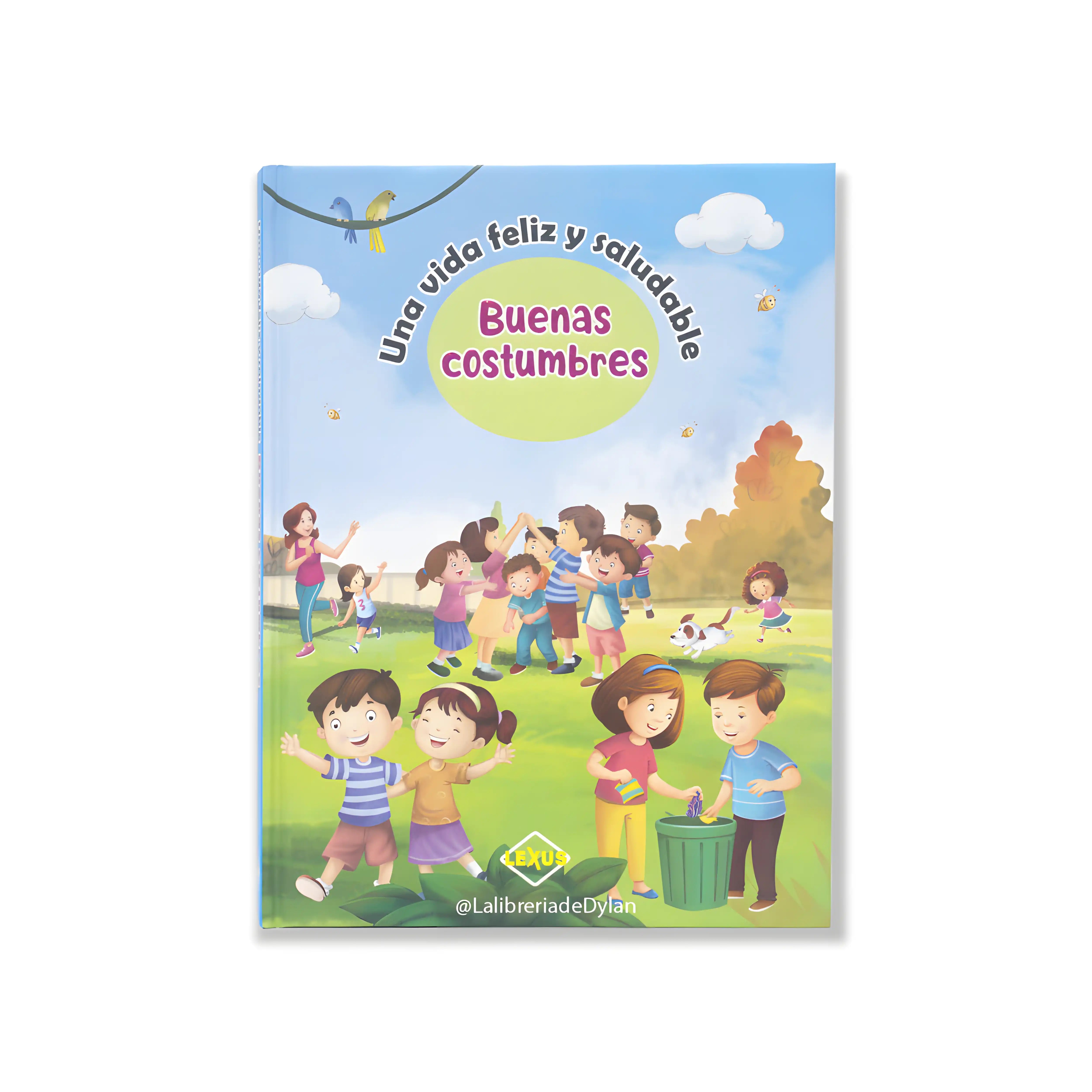 Buenas Costumbres: Una vida feliz y saludable