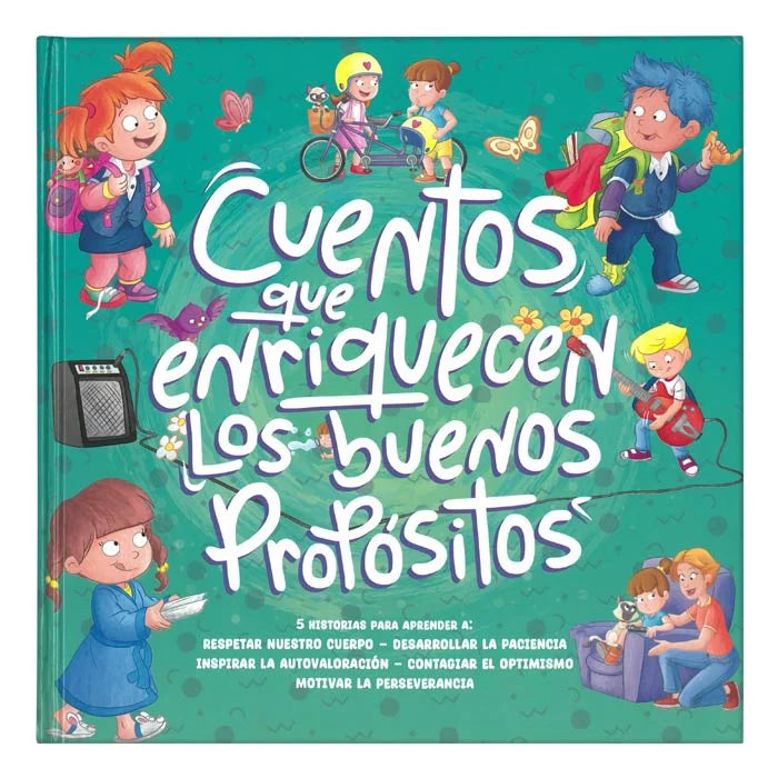 Cuentos que Enriquecen los Buenos Propósitos