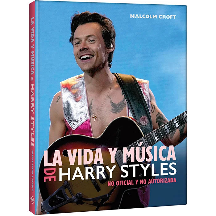 La Vida y Música de Harry Styles