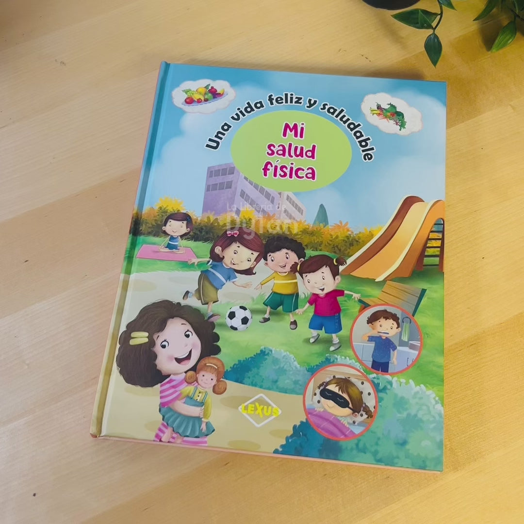 Mi Salud Física: una vida feliz y saludable